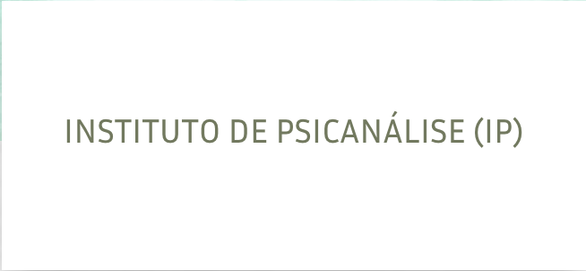 Instituto de Psicanálise (IP) Home