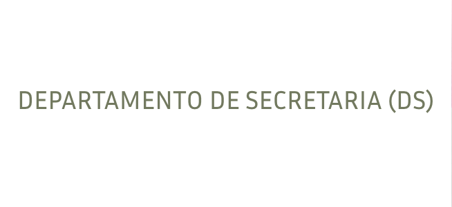 Departamento de Secretaria (DS)